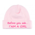 Babymutsje "Before you ask I am girl"