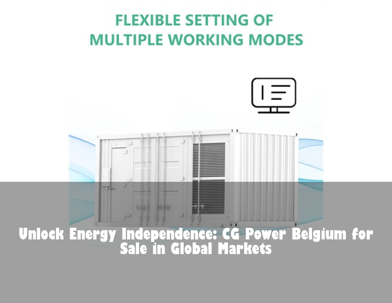 Unlock Energy Independence: CG Power Belgium for Sale in Global Markets