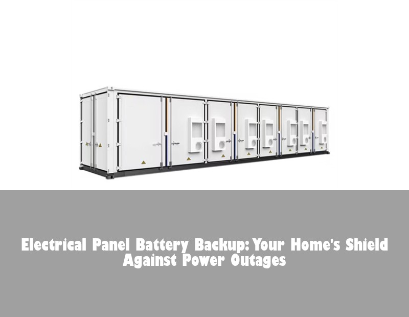 Electrical Panel Battery Backup: Your Home's Shield Against Power Outages