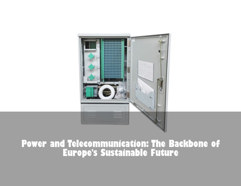 Power and Telecommunication: The Backbone of Europe's Sustainable Future