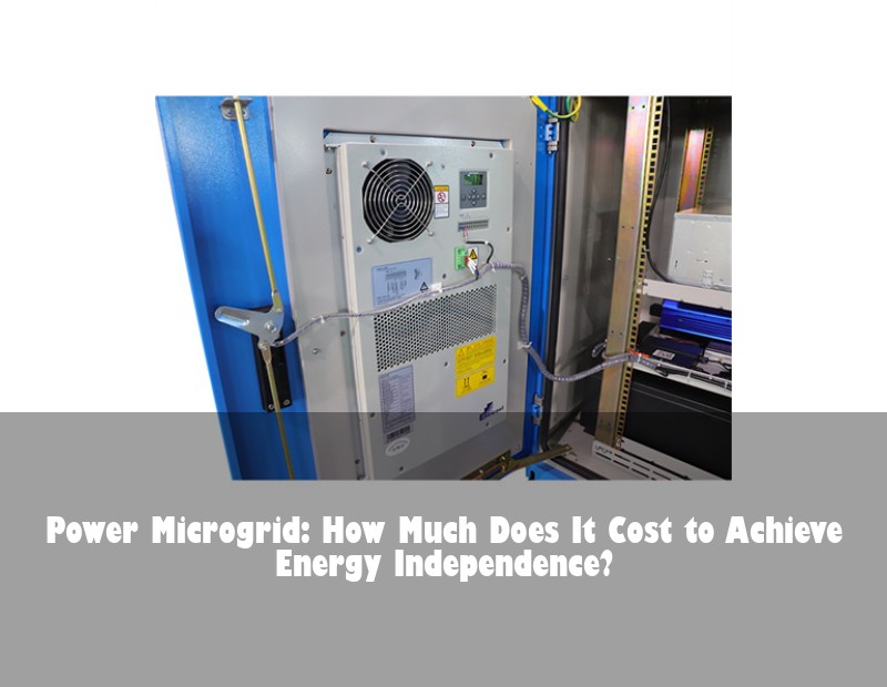 Power Microgrid: How Much Does It Cost to Achieve Energy Independence?