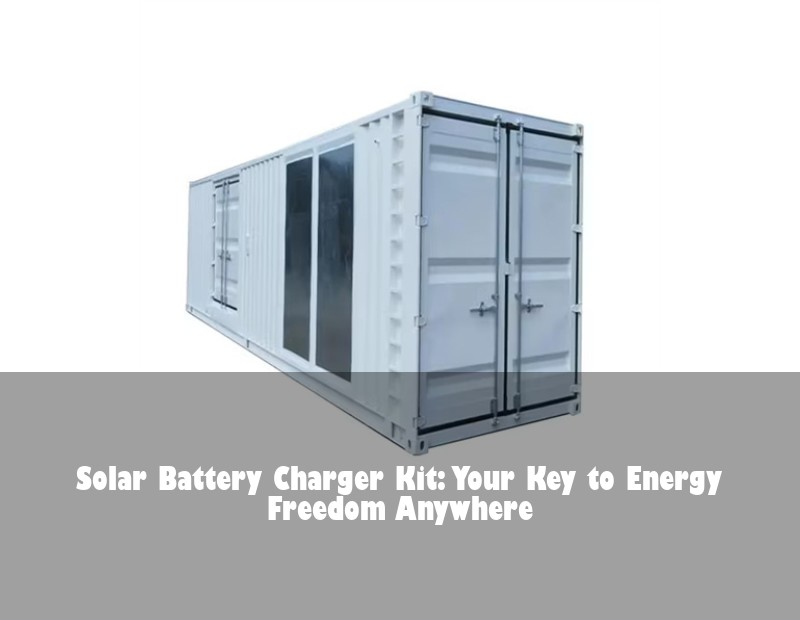 Solar Battery Charger Kit: Your Key to Energy Freedom Anywhere