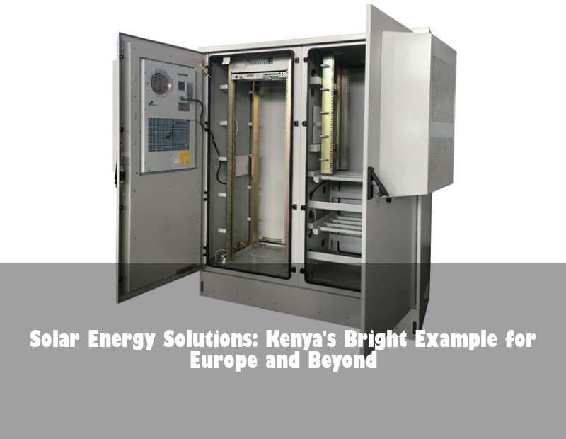 Solar Energy Solutions: Kenya's Bright Example for Europe and Beyond