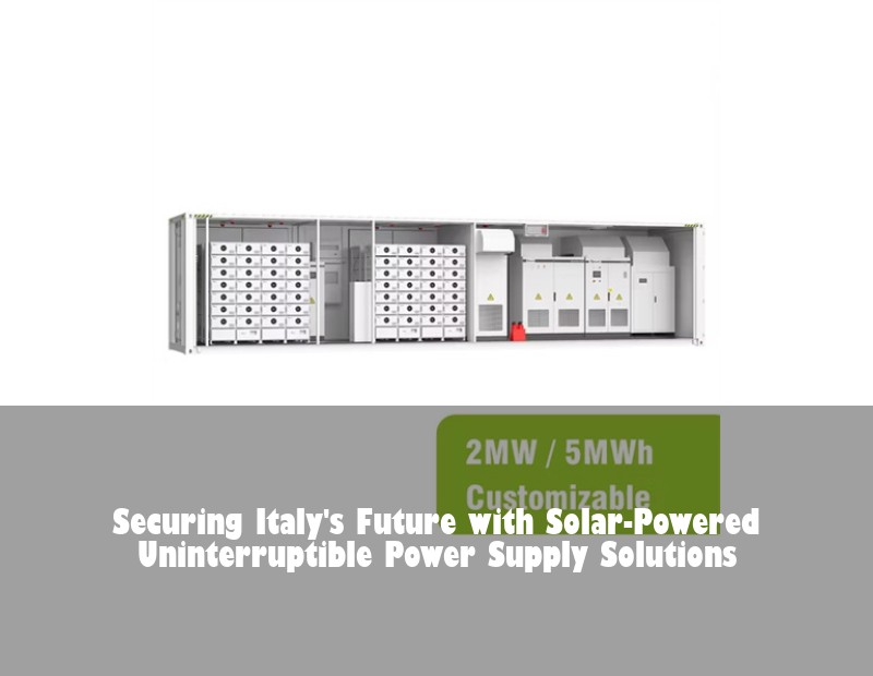Securing Italy's Future with Solar-Powered Uninterruptible Power Supply Solutions