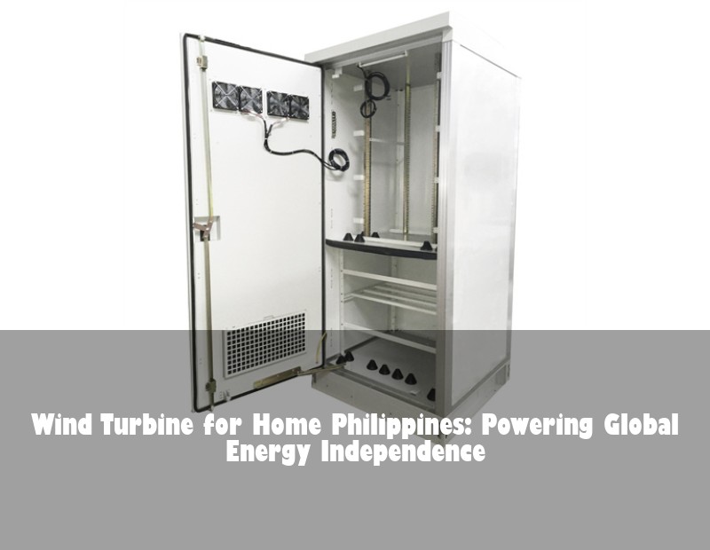 Wind Turbine for Home Philippines: Powering Global Energy Independence