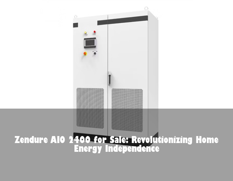 Zendure AIO 2400 for Sale: Revolutionizing Home Energy Independence